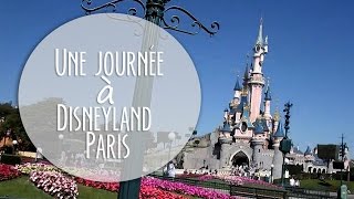 VLOG 1  Une journée à Disneyland Paris  A day in Disneyland Paris [upl. by Yniffit334]