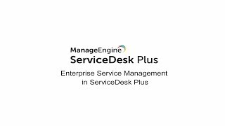 Enterprise service management ESM in ServiceDesk Plus [upl. by Sidra]