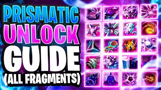 Prismatic 100 Unlock Guide ALL Fragments Aspects Abilities [upl. by Akcirehs]