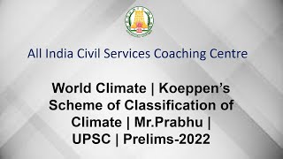 World Climate  Koeppen’s Scheme of Classification of Climate  MrPrabhu  UPSC  Prelims2022 [upl. by Akirahs819]