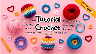 Tutorial de Crochet para Amigurumis Cadena Punto Bajo Punto Alto Anillo Mágico Aumentos y Más [upl. by Gurney]