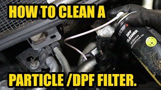 How To Clean A Particle DPF Filter [upl. by Atsugua49]