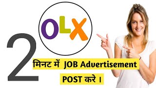 How to post Job Advertisement on OLX [upl. by Nancey368]