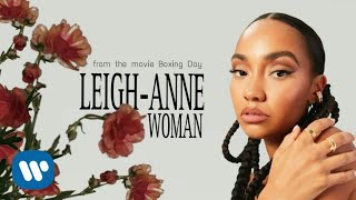 LeighAnne Pinnock  Woman Audio From The Movie Boxing Day [upl. by Trebliw]