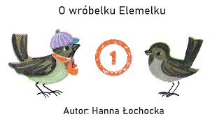 O WRÓBELKU ELEMELKU CZĘŚĆ 1  Mama Czyta  BAJKI DLA DZIECI AUDIOBOOK [upl. by Teiv]