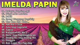 Imelda Papin Songs Playlist  Throwback Opm Love Songs Hits [upl. by Leruj]