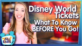 Disney World Tickets  What To Know BEFORE You Go [upl. by Kendre]