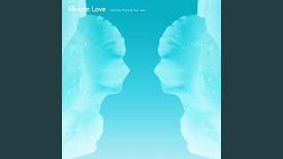 Miracle Love feat asmi [upl. by Greenlee18]