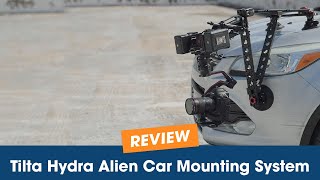 Tilta Hydra Alien Car Mounting System Perfect for the chase [upl. by Erfert]