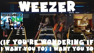 Weezer  If Youre Wondering If I Want You To I Want You To  Rock Band 2 DLC December 22nd2009 [upl. by Vudimir]