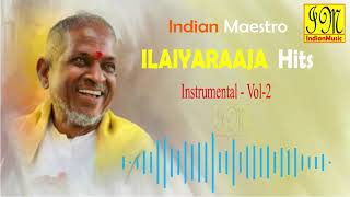 ILAIYARAAJA Instrumental Hits  ILAIYARAAJA Instrumental Music  ilaiyaraaja instrumental Vol2 [upl. by Silsby67]