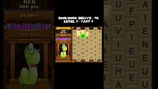 BookWorm Deluxe  PC  Level 5  Part 5 [upl. by Aicinad]