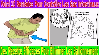 Voici 10 Remèdes Pour Contrôler Les Gaz Intestinaux Naturellement [upl. by Fast]