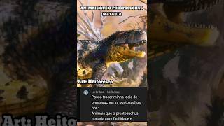 Animais que o Prestosuchus Mataria animals shorts dinosaur explore curiosidades [upl. by Noissap]