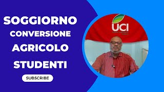 Come convertire lagricoltura e il soggiorno studentesco al lavoro subordinato [upl. by Hadeehuat]