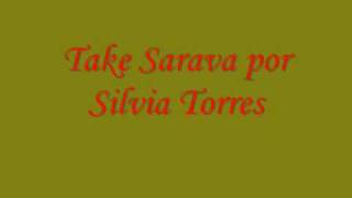 Take Saravá by Silvia Torres [upl. by Kling632]