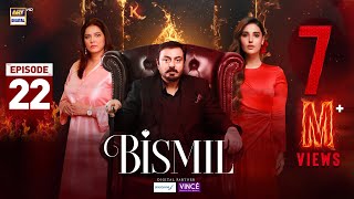 Bismil Episode 22  Digitally Presented by Sensodyne amp Vince Care  31 Oct 2024 Eng Sub ARY [upl. by Keppel119]