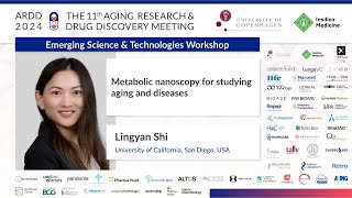 Lingyan Shi at ARDD2024 Metabolic nanoscopy for studying aging and diseases [upl. by Engedus496]