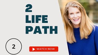 2 Life Path — The Mediator amp Intuitive Diplomat [upl. by Nabla]