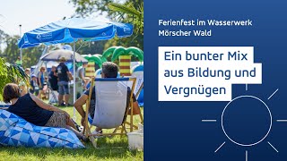 Ferienfest im Wasserwerk Mörscher Wald [upl. by Ashlen490]