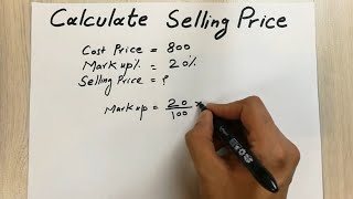 How to Find Selling Price  Easy Trick  With Cost Price and Markup [upl. by Hsan129]