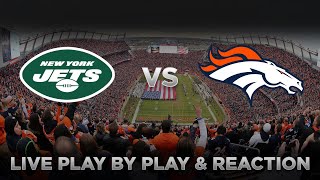 Jets vs Broncos Live Play by Play amp Reaction [upl. by Otanod566]