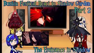 The Eminence in Shadow Bushin Festival React to ShadowShadow Garden Part 2 [upl. by Mahsih126]