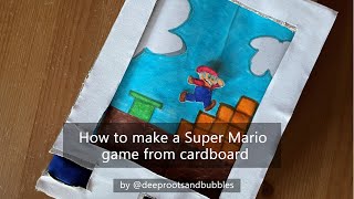 How to make a Super Mario game from cardboard [upl. by Bonnee]