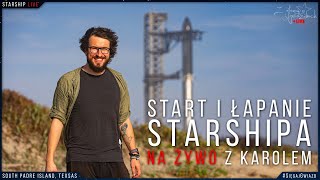 Start i lądowanie STARSHIPA na żywo Karolem Wójcickim SpecialLIVE [upl. by Segroeg]