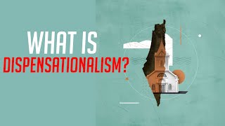 What is Dispensationalism [upl. by Araihc]