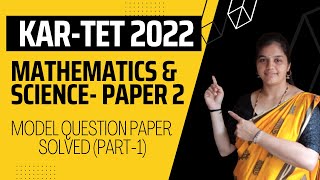 Solution to model question paper Mathematics and science  Paper2 Karnataka TET2024 [upl. by Lerat]