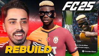 FC 25 GALATASARAY REBUILD  YILDIZLAR KARMASIYLA AVRUPA  KARİYER MODU [upl. by Adiaros]