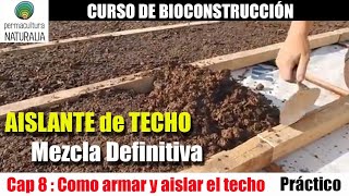 SUPER AISLANTE ECOLÓGICO para tu TECHO Económico ultraliviano supereficiente BIOCONSTRUCCIÓN [upl. by Mandych]