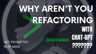 Learning How To Refactor with Chat GPT [upl. by Yras]