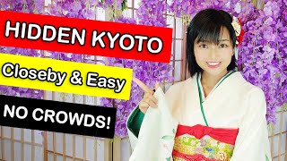 KYOTO 2024 HIDDEN GEMS Places with No Crowds [upl. by Aivin812]