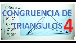 CONGRUENCIA DE TRIÁNGULOS PARTE 4 [upl. by Enyrb]