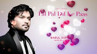 Pal Pal Dil Ke Paas Song lyrics  ARIJIT SINGH  PARAMPARA THAKUR  Full Song  Title Track [upl. by Hillell246]