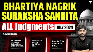 BHARTIYA NAGRIK SURAKSHA SANHITA  ALL Judgments  JULY 2024  Vasu Dev Monga [upl. by Aneehsak]