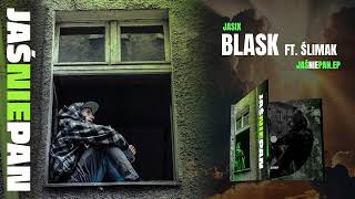 2 JasiX  Blask feat Ślimak [upl. by Elston]