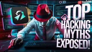 Truth About Hacking Exposed  Top 5 Hacking Myths Busted [upl. by Gaylene]