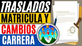 📙CÓMO Solicitar TRASLADOS MATRICULA  Carreras Simultaneas  Cambios de Carrera Plan o Extensión🔁 [upl. by Norven165]