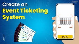 How to Create an Event Ticketing System [upl. by Mureil]