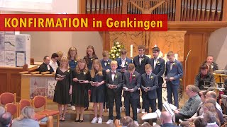 Konfirmation Genkingen 23042023  mit Liedtexten [upl. by Ordnagela]