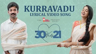 30 weds 21 Web Series  Kurravaadu Lyrical Video Song  Girl Formula  Chai Bisket [upl. by Adnawuj]