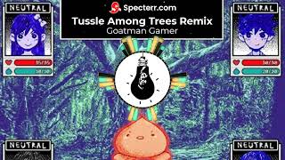 Tussle Among Trees Remix by Goatman Gamer Song 15 from Omori [upl. by Amaral]