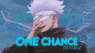 ONE CHANCE  GOJO  sanchezae remake [upl. by Anirtek831]