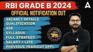 RBI Grade B 2024 Notification  RBI Grade B Syllabus Salary Preparation Cut Off  Full Details [upl. by Medwin]