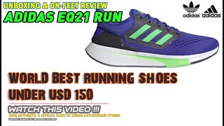 Unboxing amp review on feet ADIDAS EQ21 RUN BOUNCE  BEST RUNNING SHOES 2022 100 ORIGINAL NO KW [upl. by Marris287]