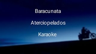 Baracunatana  Aterciopelados  Karaoke [upl. by Roland]