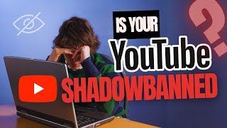 YouTube Shadowban Explained Why Your Channel Isn’t Growing How to Fix It [upl. by Wendt]